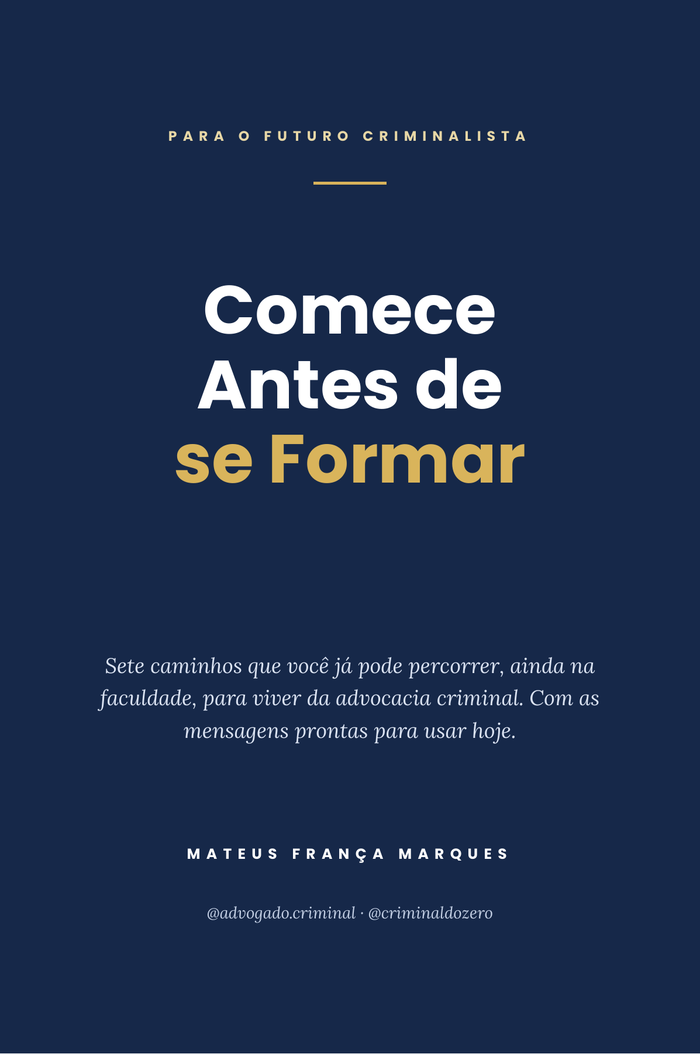 Comece Antes de se Formar - Mateus França Marques